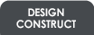 DESIGN CONSTRUCT